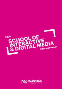 School of Interactive and Digital Media 2020-01