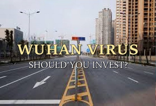 Wuhan Virus Should You Invest