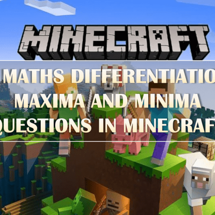 A Math Differentiation Maxima and Minima Minecraft